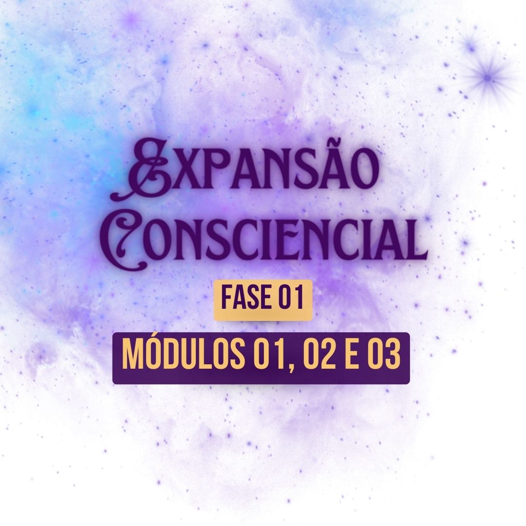 Expansão Consciencial Fase 1